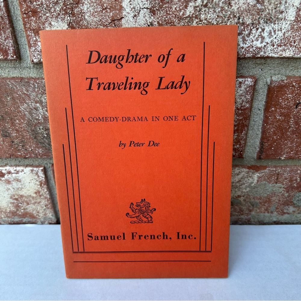 Daughter Of A Traveling Lady A Comedy Drama In One Act Peter Dee Play Vintage